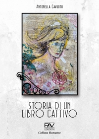 Immagine copertina libro Storia di un libro cattivo