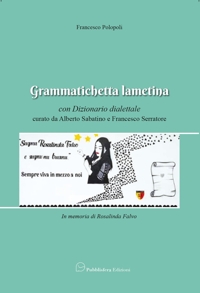 Immagine copertina libro Grammatichetta lametina. Con dizionario dialettale