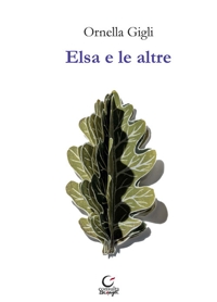 Immagine copertina libro Elsa e le altre