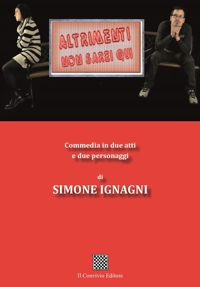 Immagine copertina libro Altrimenti non sarei qui