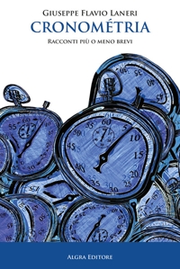 Immagine copertina libro Cronometria. Racconti più o meno brevi