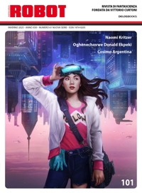 Immagine copertina libro Robot. Rivista di fantascienza (2025). Vol. 101