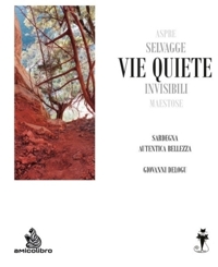 Immagine copertina libro Vie quiete. Sardegna autentica bellezza