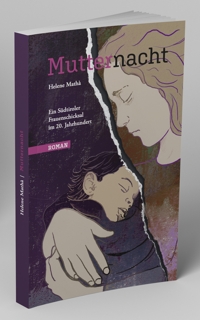 Immagine copertina libro Mutternacht. Ein Südtiroler Frauenschicksal im 20. Jahrhundert