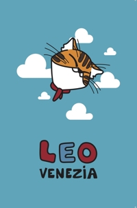 Immagine copertina libro Leo Venezia. Ediz. italiana, inglese e francese. Con Giocattolo morbido