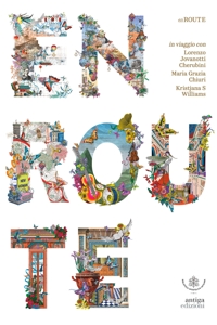 Immagine copertina libro En route. In viaggio con Lorenzo Jovanotti Cherubini, Maria Grazia Chiuri e Kristjana S. Williams