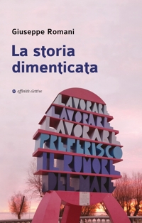Immagine copertina libro La storia dimenticata