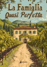 Immagine copertina libro La famiglia quasi perfetta