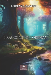 Immagine copertina libro I racconti di Lorenza