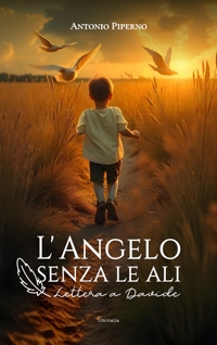 Immagine copertina libro L'angelo senza le ali. Lettera a Davide