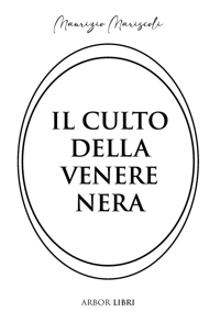 Immagine copertina libro Il culto della venere nera