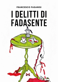 Immagine copertina libro I delitti di Fadasente