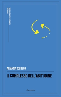 Immagine copertina libro Il complesso dell'abitudine