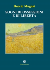 Immagine copertina libro Sogni di ossessioni e di libertà