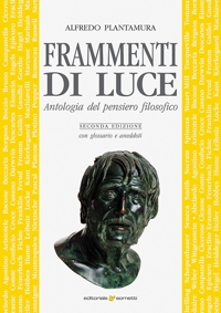 Immagine copertina libro Frammenti di luce. Antologia del pensiero filosofico