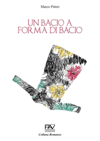 Immagine copertina libro Un bacio a forma di bacio