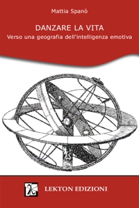 Immagine copertina libro Danzare la vita. Verso una geografia dell'intelligenza emotiva