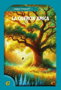 Immagine copertina libro La quercia amica