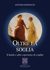 Immagine copertina libro Oltre la soglia. Il bardo e altre esperienze di confine
