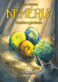Immagine copertina libro Destini e profezie. Neméria. Ediz. illustrata