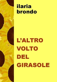 Immagine copertina libro L'altro volto del girasole