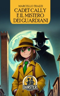 Immagine copertina libro Cadet Cally e il mistero dei guardiani