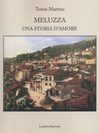 Immagine copertina libro Meluzza. Una storia d'amore