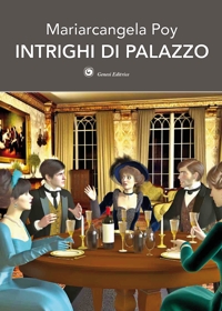 Immagine copertina libro Intrighi di palazzo