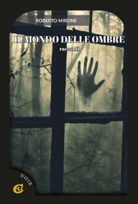 Immagine copertina libro Il mondo delle ombre