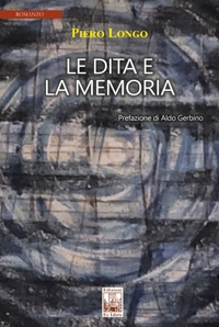 Immagine copertina libro Le dita e la memoria