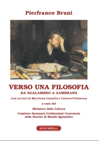Immagine copertina libro Verso una filosofia. Da Sgalambro a Zambrano