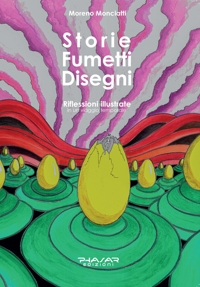 Immagine copertina libro Storie fumetti disegni. Riflessioni illustrate in un viaggio temporale