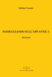 Immagine copertina libro Passeggiando sull'app antica. Aforismi