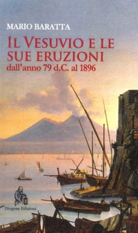 Immagine copertina libro Il Vesuvio e le sue eruzioni dall'anno 79 d.C. al 1896