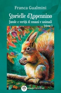 Immagine copertina libro Storielle d'Appennino. Favole e verità di umani e animali. Vol. 3