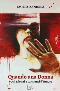 Immagine copertina libro Quando una donna. Voci, silenzi e tormenti d'amore