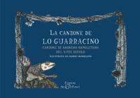 Immagine copertina libro La canzone de lo Guarracino. Canzone di anonimo napoletano del XVIII secolo