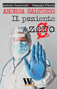 Immagine copertina libro Andrea Saltusio: il paziente zero