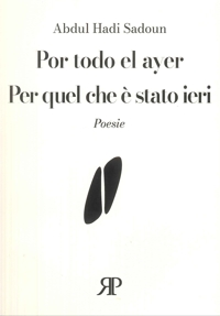 Immagine copertina libro Por todo el ayer-Per quel che è stato ieri. Poesie