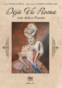 Immagine copertina libro Déjà Vu Roma. Con arte e poesia