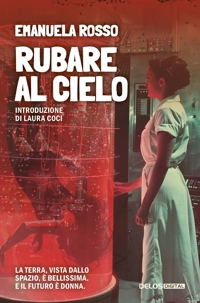 Immagine copertina libro Rubare al cielo