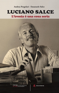 Immagine copertina libro Luciano Salce. L'ironia è una cosa seria
