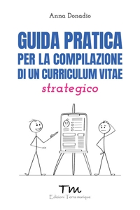 Immagine copertina libro Guida pratica per la compilazione di un curriculum vitae strategico