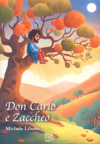 Immagine copertina libro Don Carlo e Zaccheo