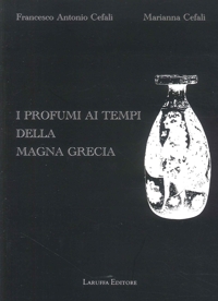 Immagine copertina libro I profumi ai tempi della Magna Grecia