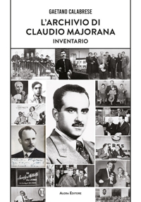 Immagine copertina libro L'archivio di Claudio Majorana. Inventario