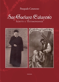 Immagine copertina libro San Gaetano Catanoso, scritti e testimonianze