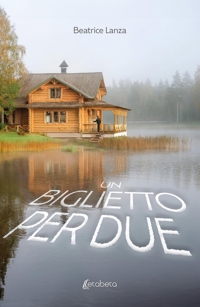 Immagine copertina libro Un biglietto per due