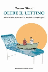 Immagine copertina libro Oltre il lettino. Narrazioni e riflessioni di un medico di famiglia