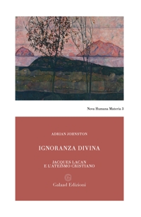 Immagine copertina libro Ignoranza divina. Jacques Lacan e l'ateismo cristiano